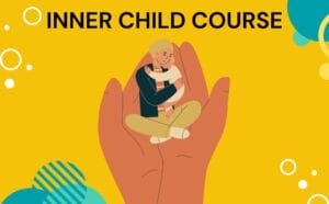 Inner Child Healing Course