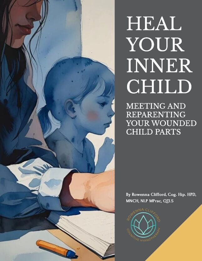 Heal Your Inner Child E-book cover for the inner child healing guide by Rowenna Clifford hypnotherapy London and inner child therapy UK